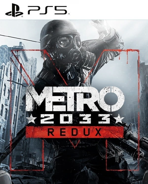 Metro 2033 Redux PS5